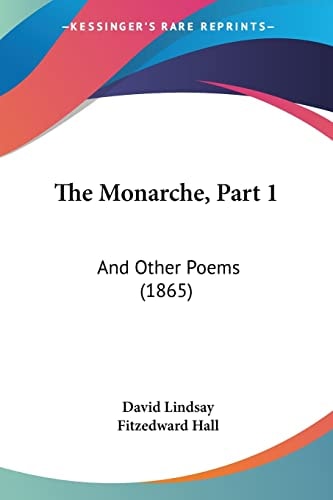 The Monarche, Part 1 And Other Poems (1865)