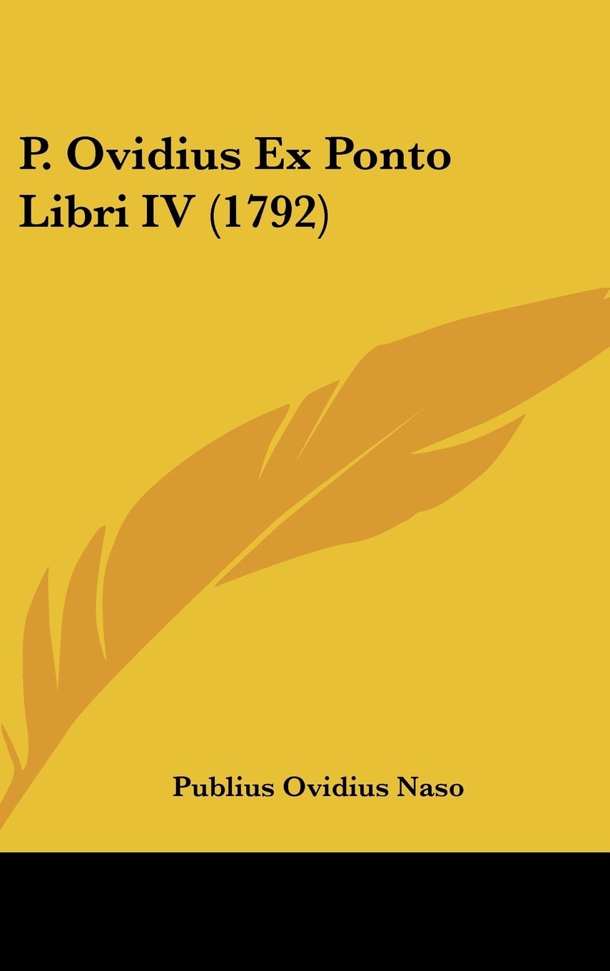 P. Ovidius Ex Ponto Libri IV (1792)