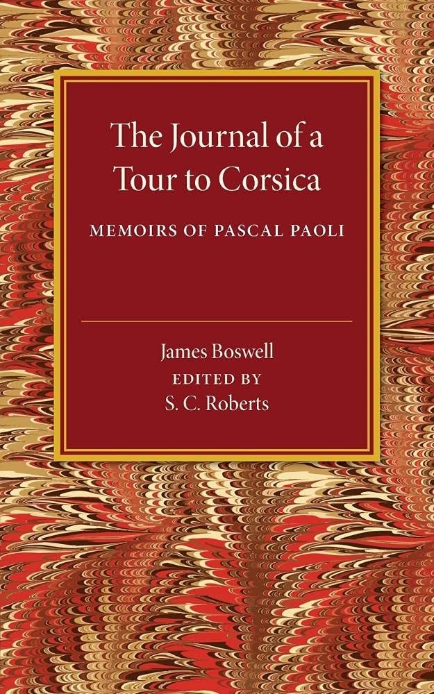 The journal of a tour to Corsica (Literary travellers)