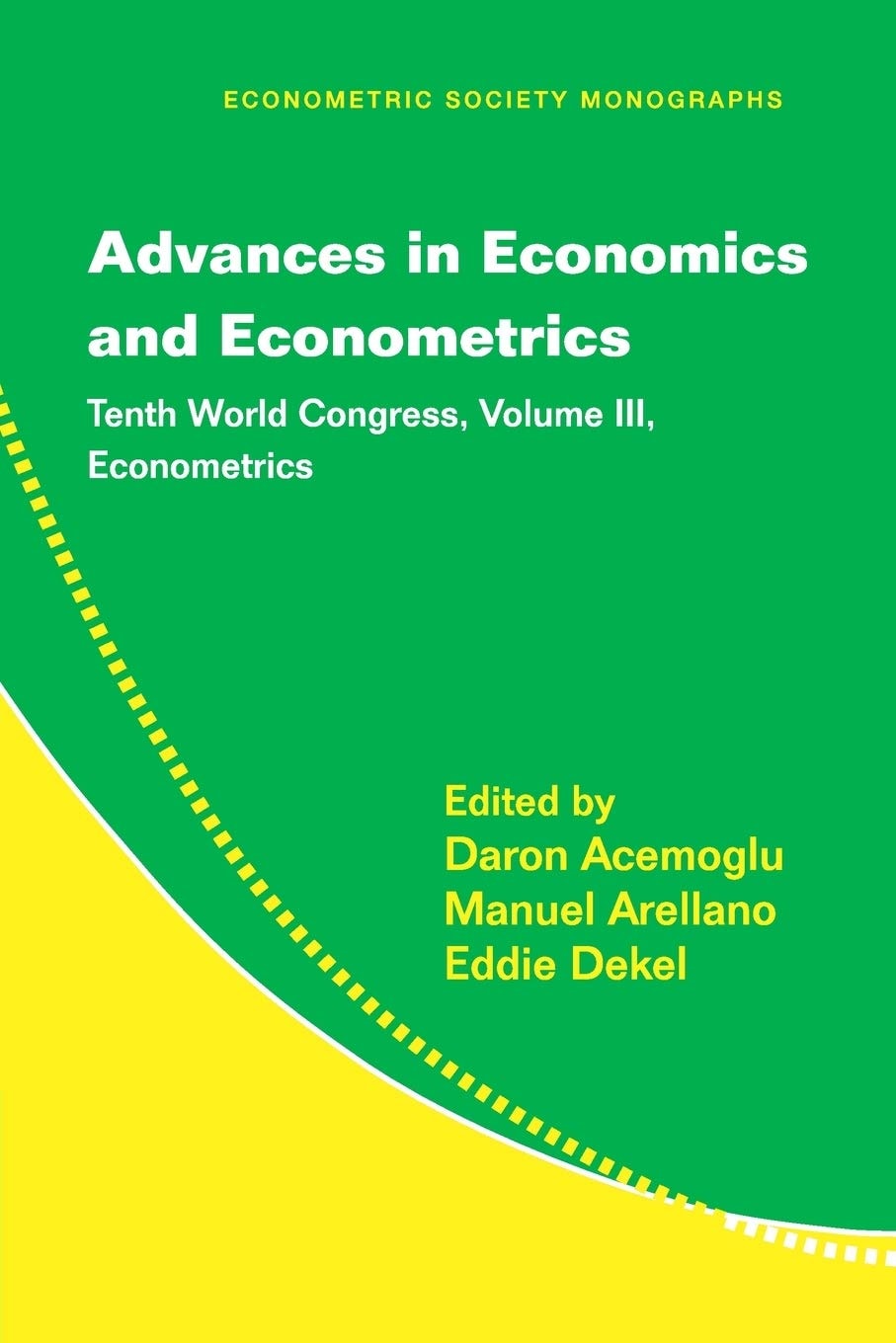 Advances in Economics and Econometrics Tenth World Congress