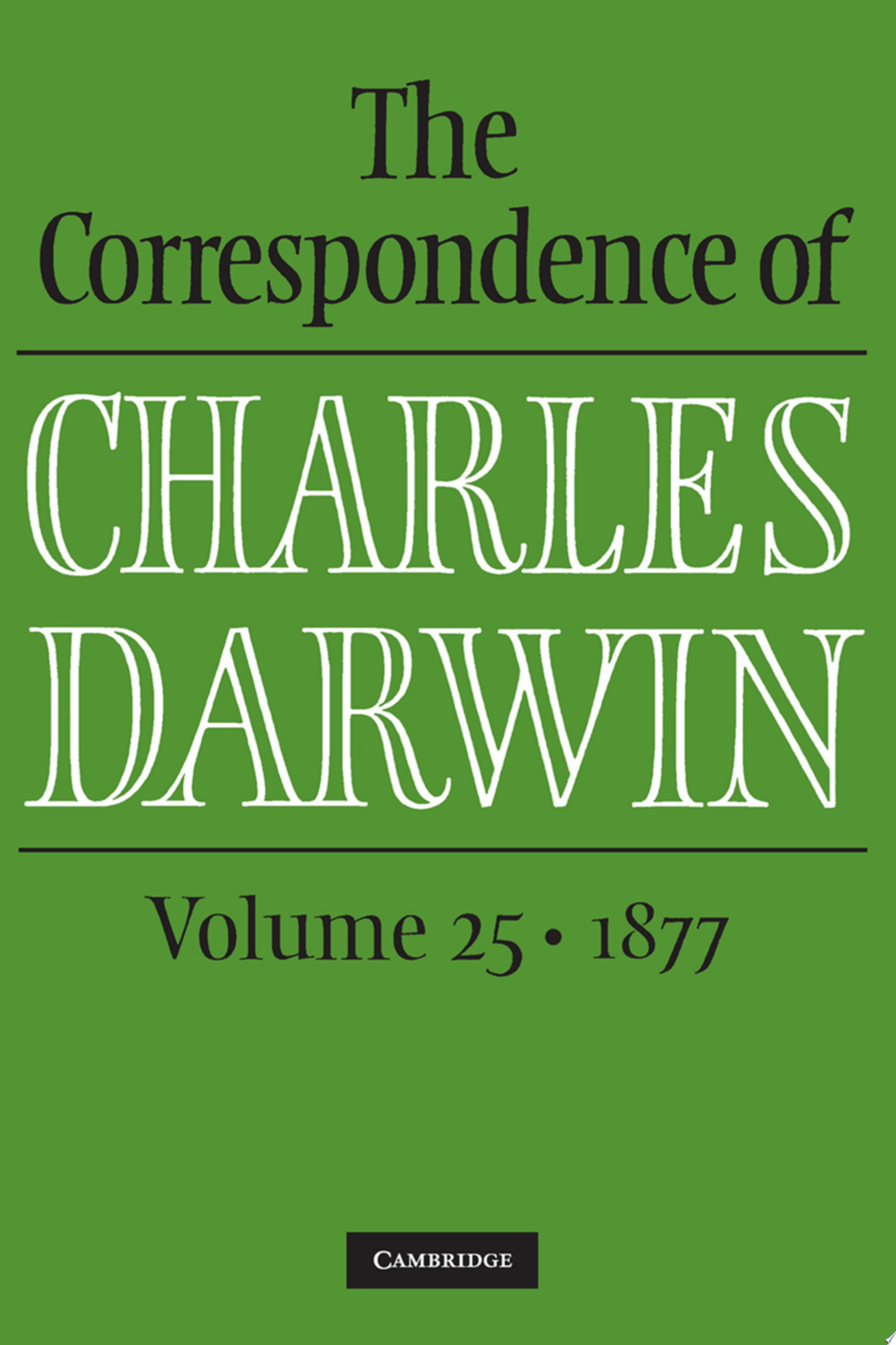 The Correspondence of Charles Darwin: