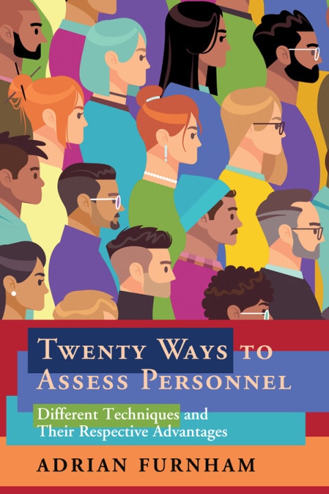 Twenty Ways to Assess Personnel