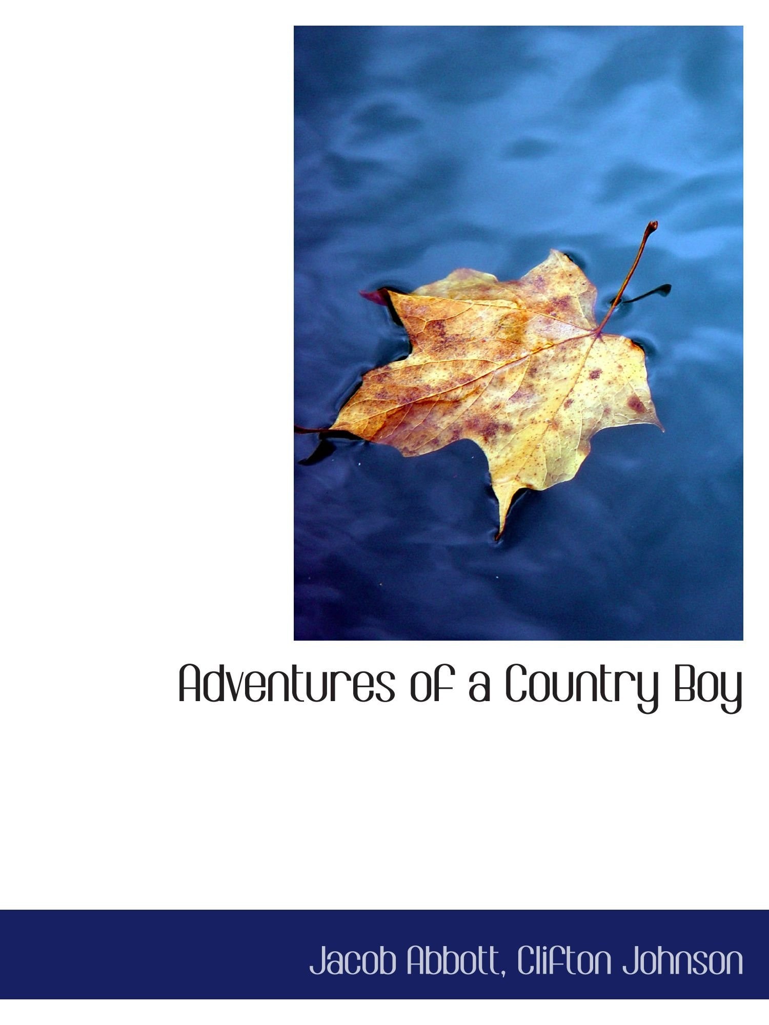 Adventures of a Country Boy