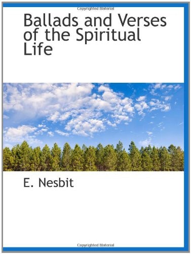 Ballads and Verses of the Spiritual Life