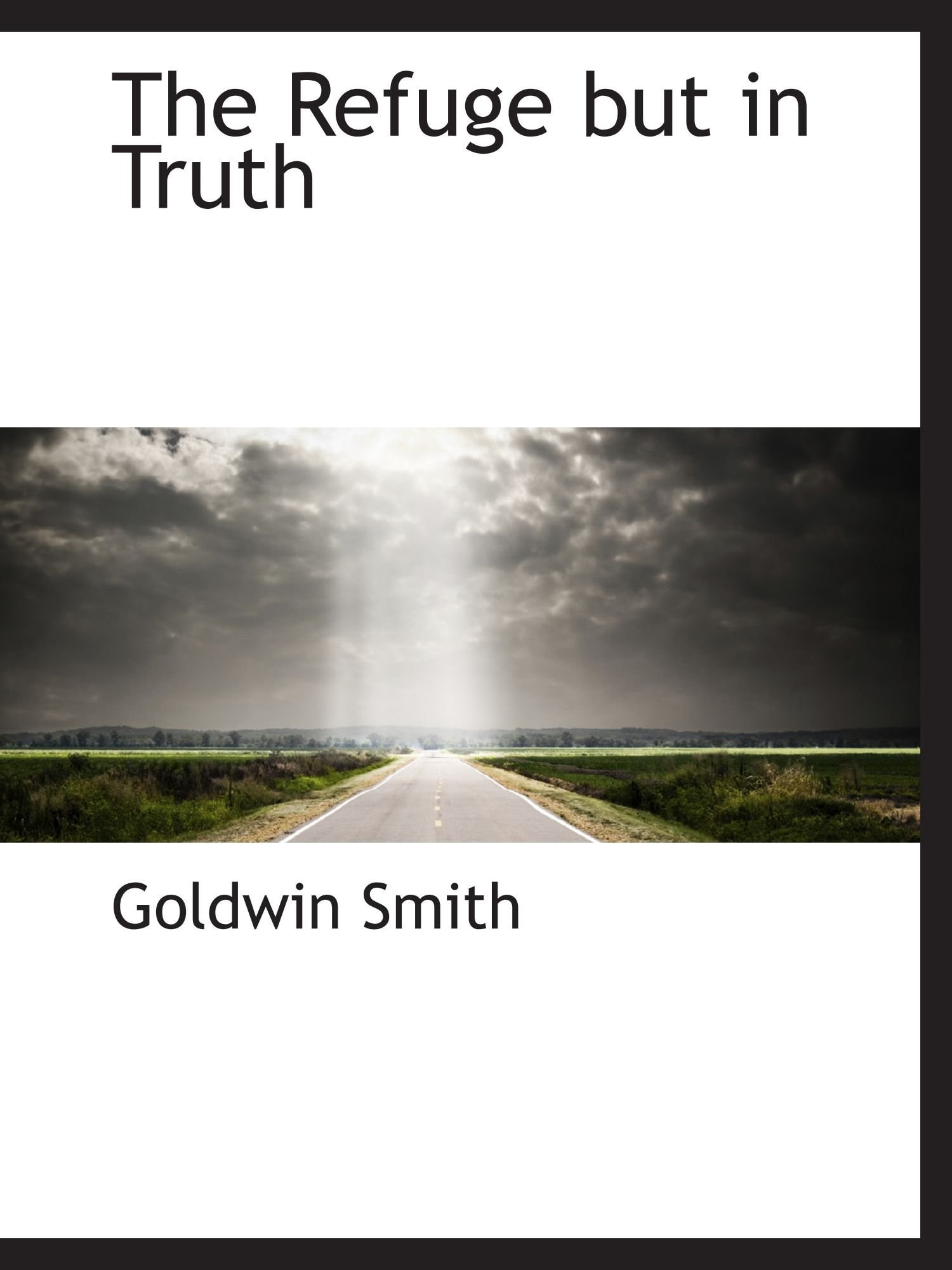 The Refuge but in Truth