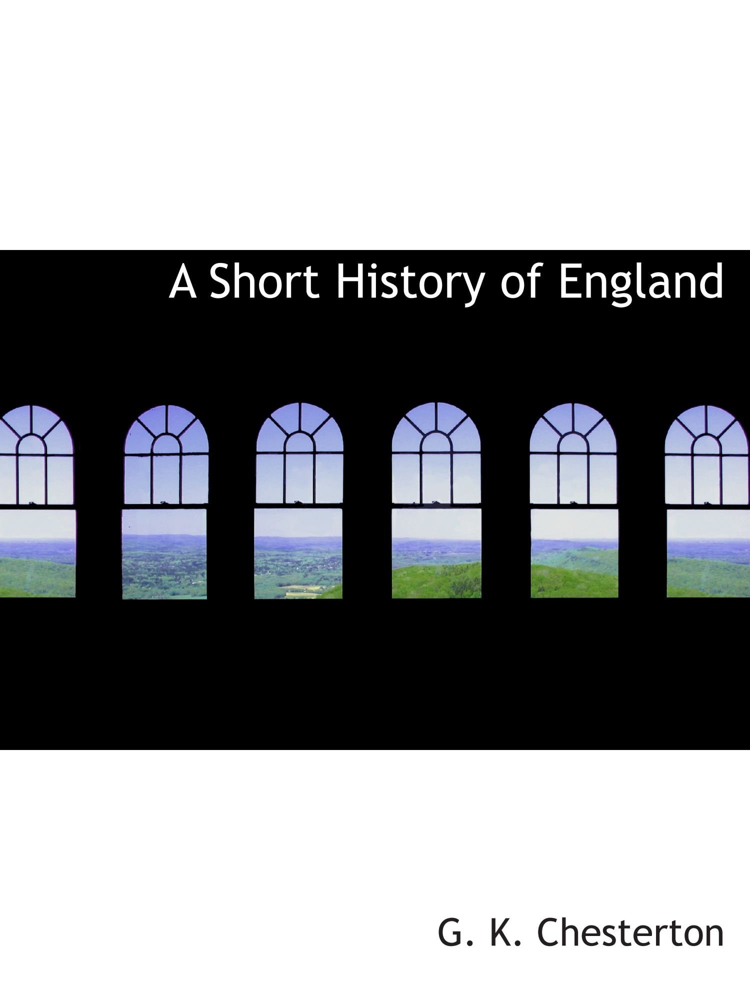 A Short History of England