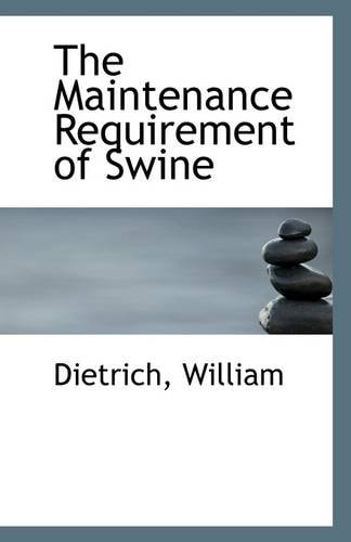The Maintenance Requirement of Swine