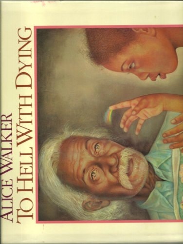 To Hell With Dying 1ST Edition Signed Edition