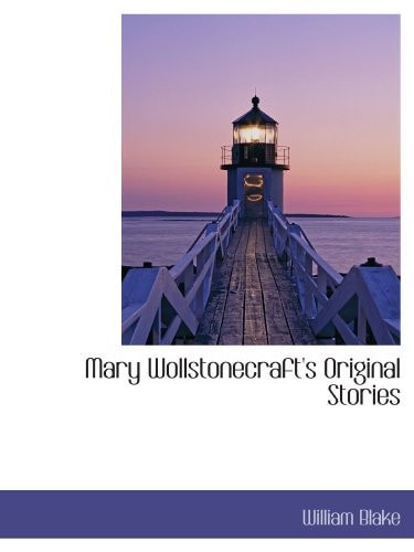 Mary Wollstonecraft's Original Stories