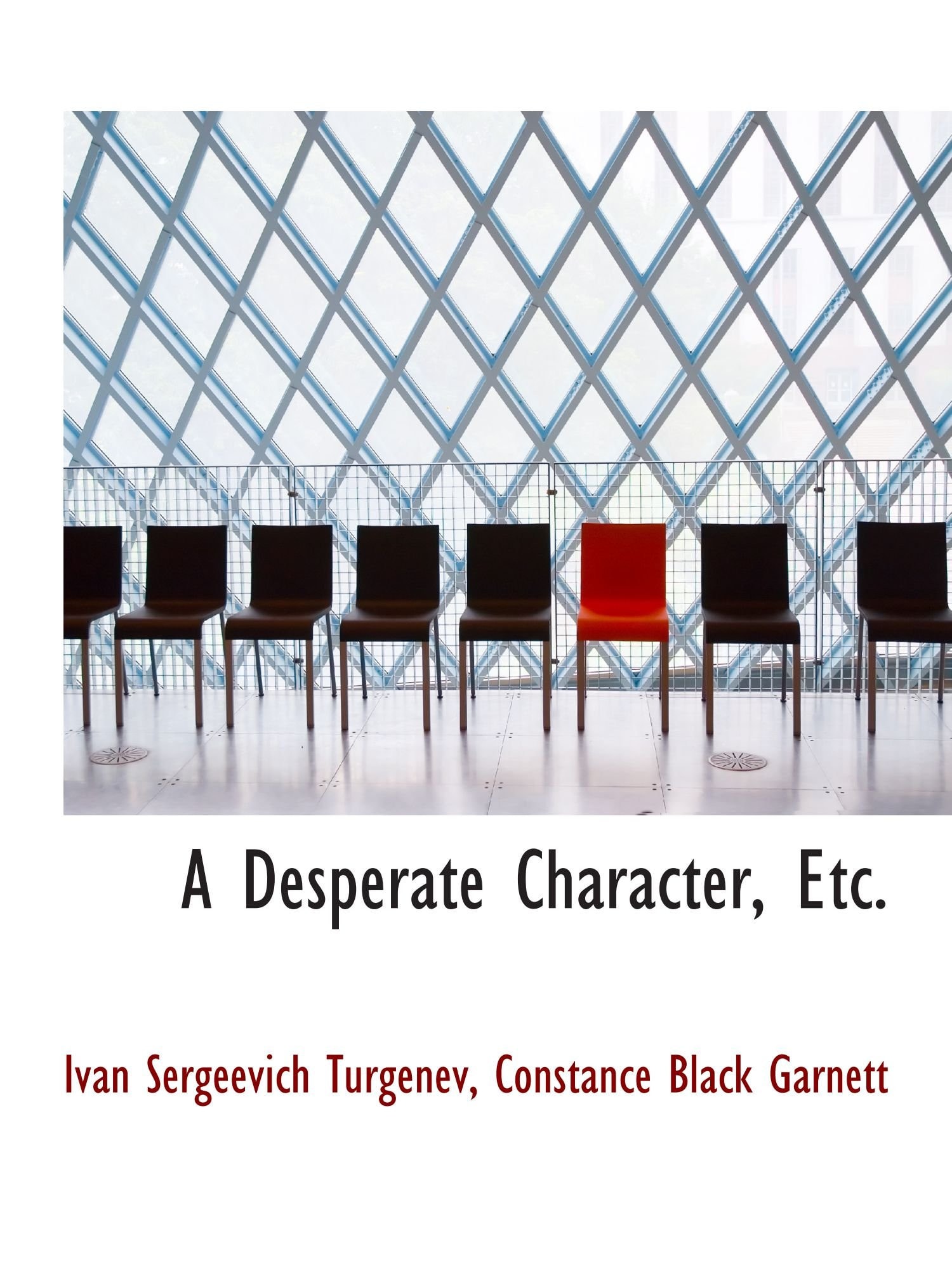 A Desperate Character, Etc