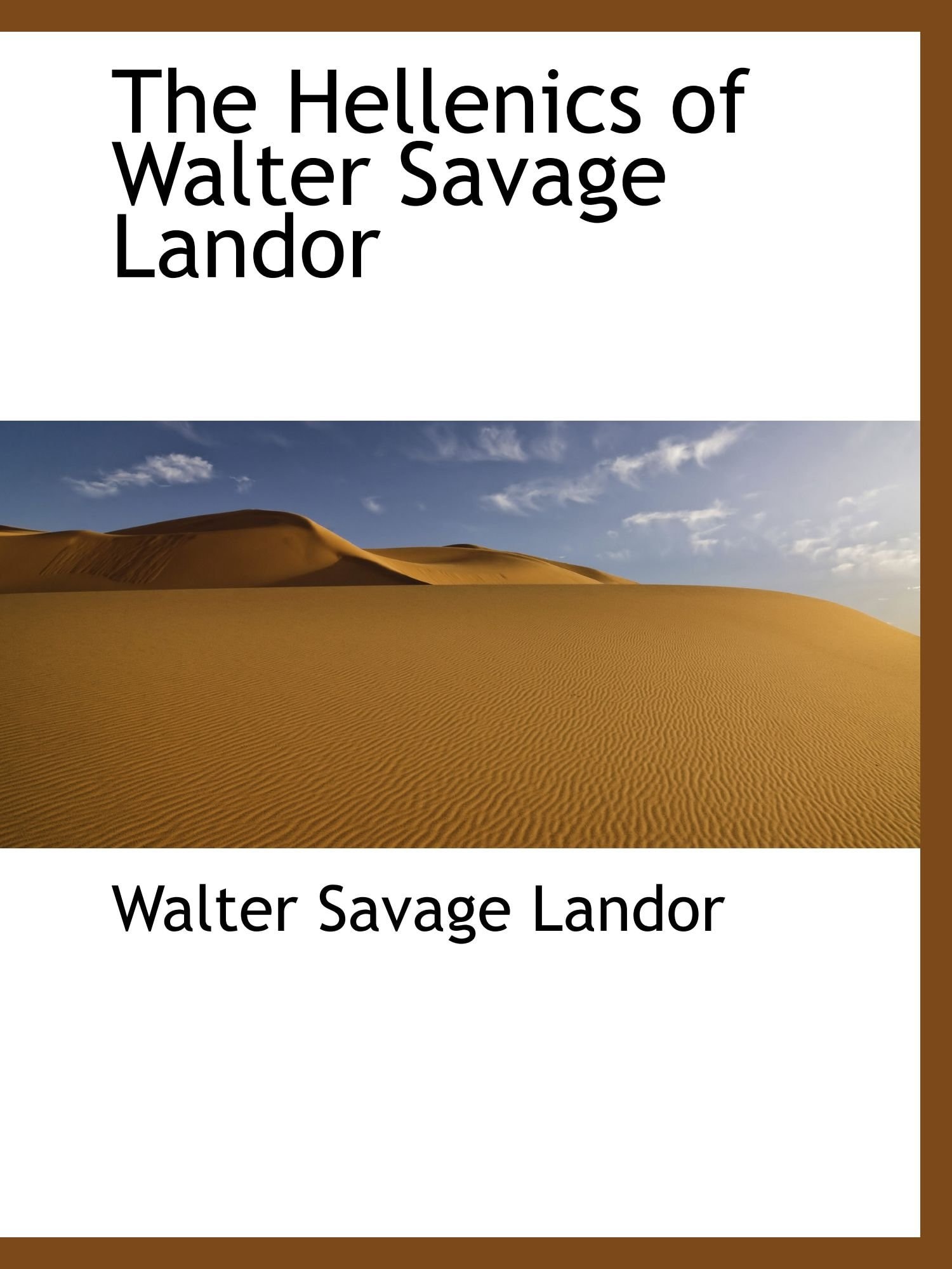 The Hellenics of Walter Savage Landor