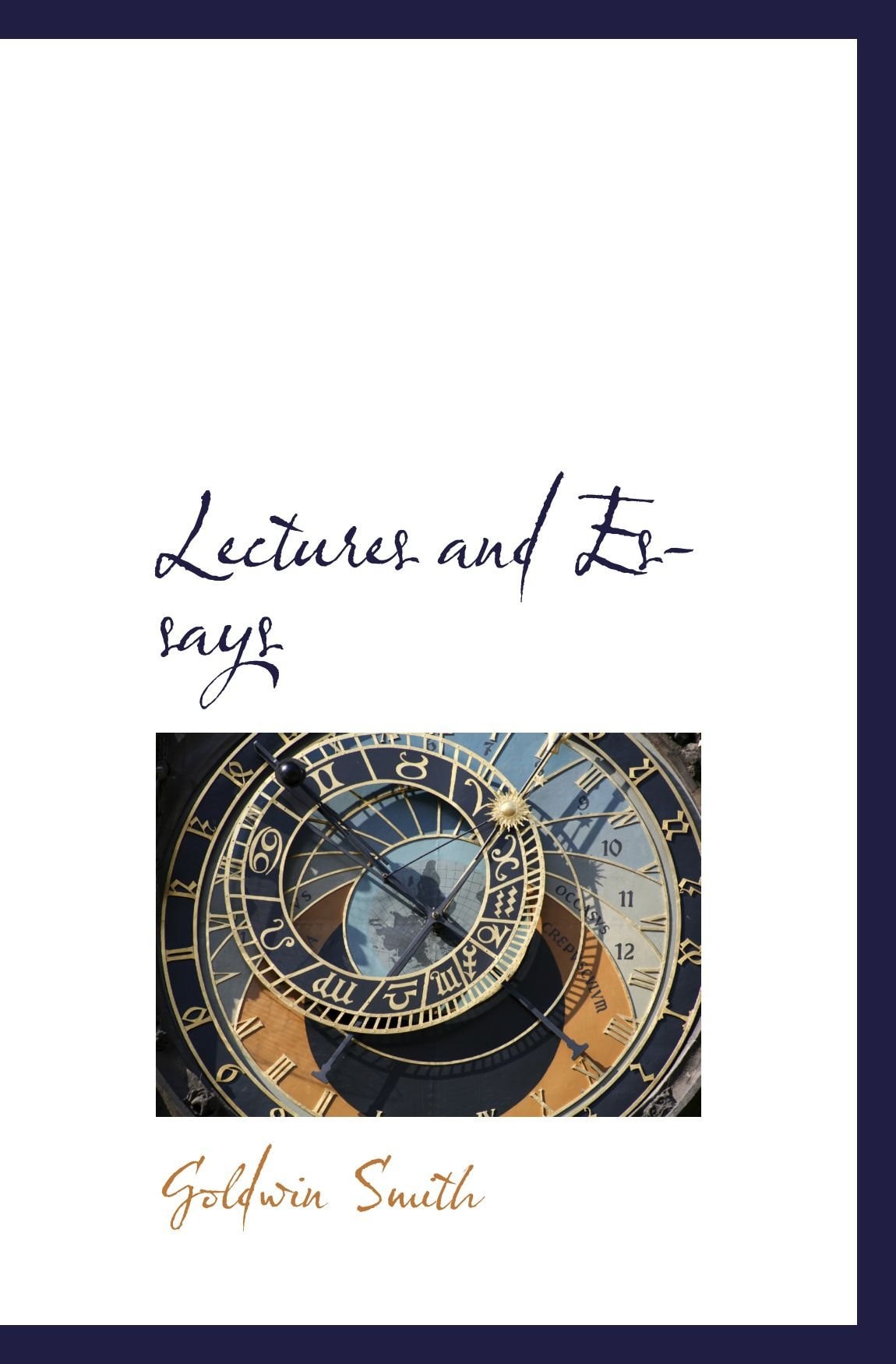 Lectures and Essays