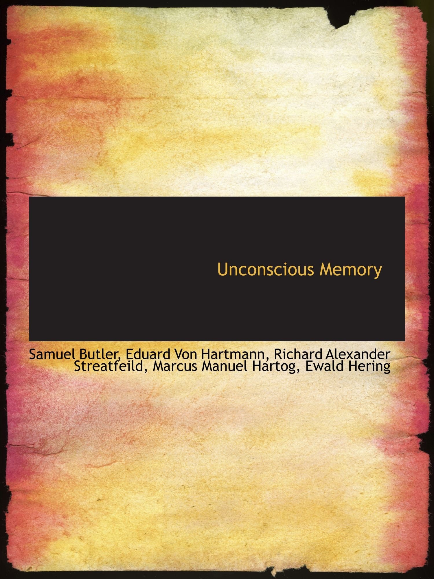 Unconscious Memory