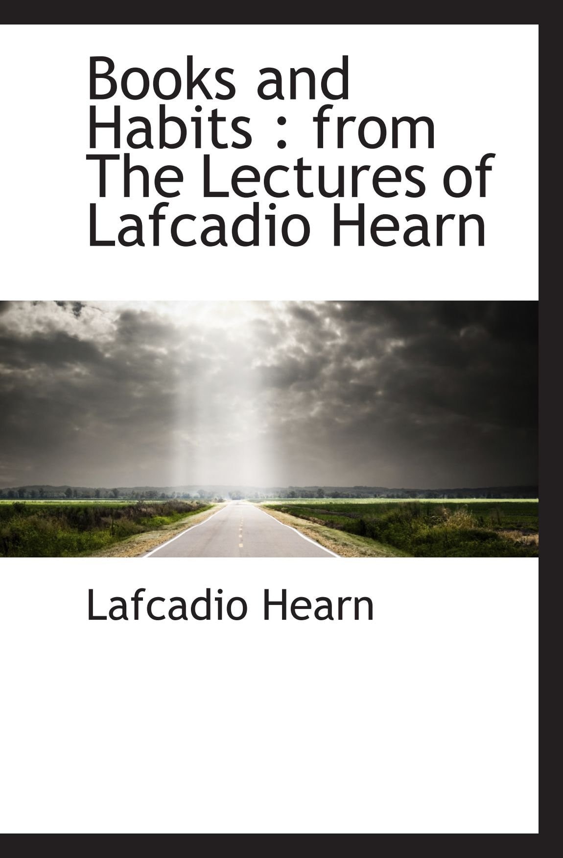 Books and Habits: from The Lectures of Lafcadio Hearn