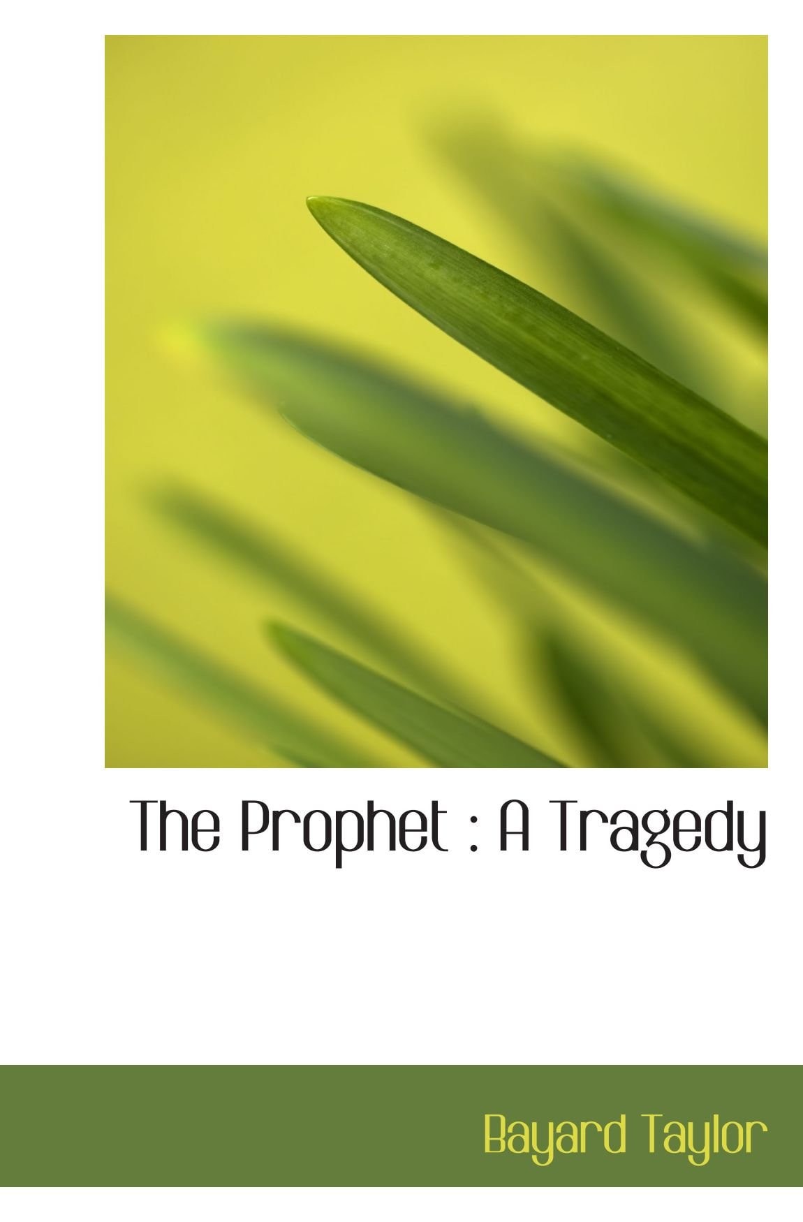 The Prophet: A Tragedy