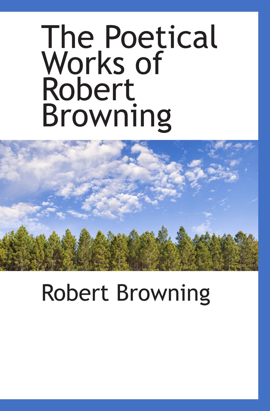 The Poetical Works of Robert Browning