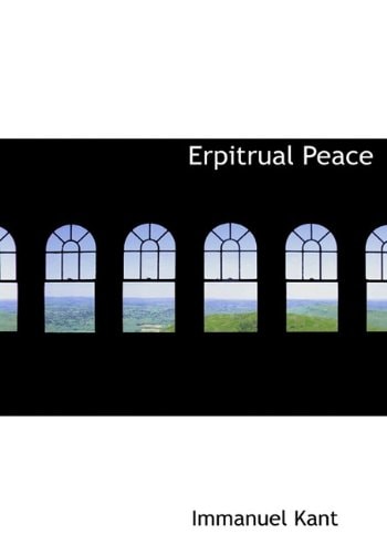 Erpitrual Peace