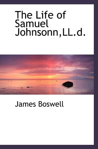 The Life of Samuel Johnsonn,LL.d