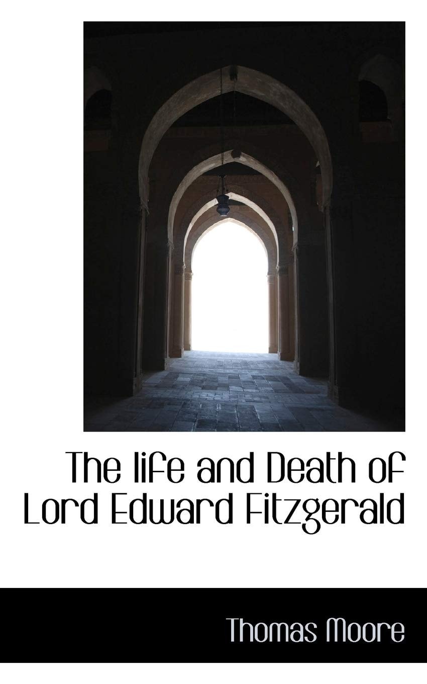 The Life and Death of Lord Edward Fitzgerald