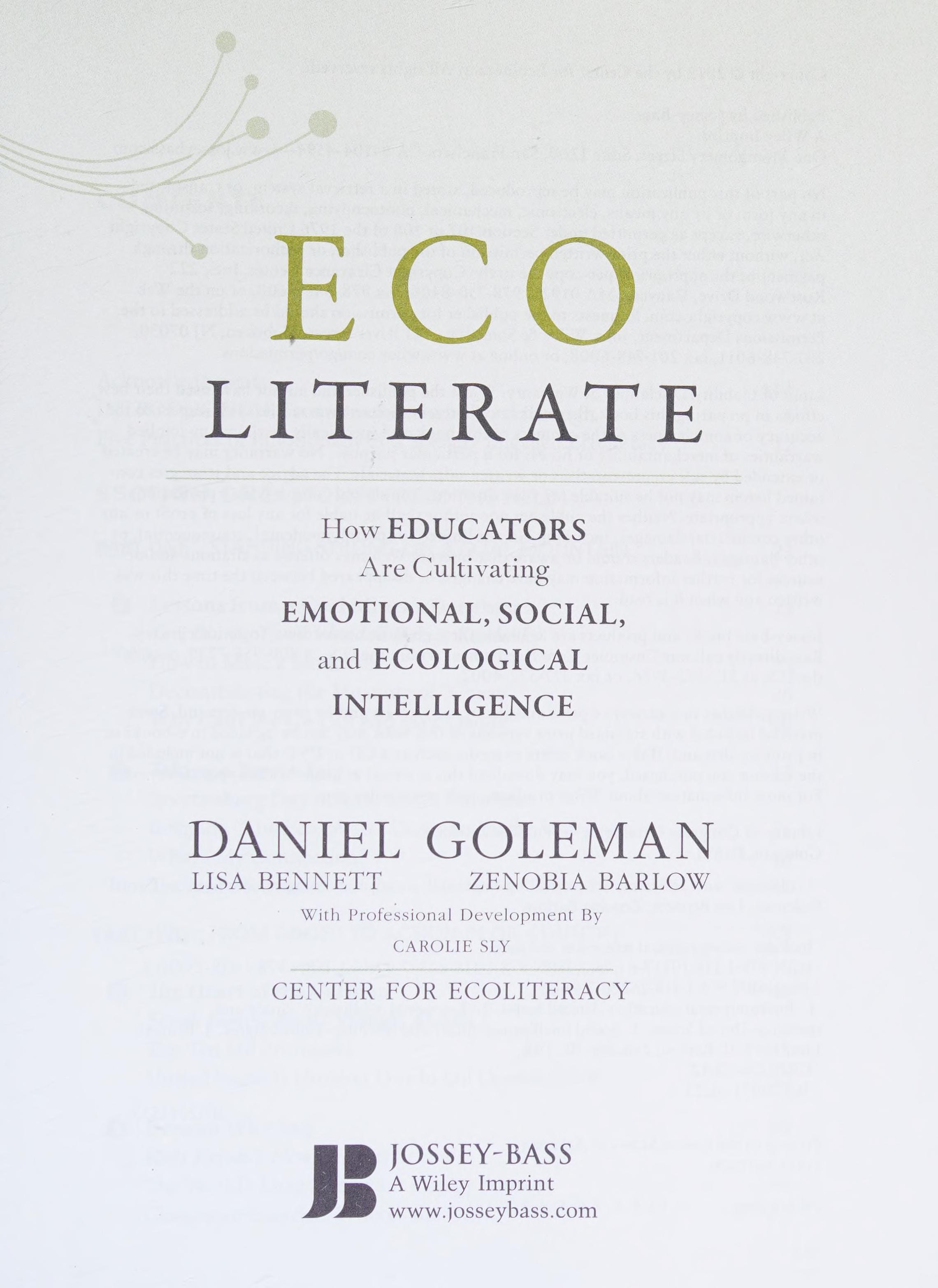 Ecoliterate How Educators Are Cultivating Emotional, Social, and Ecological Intelligence