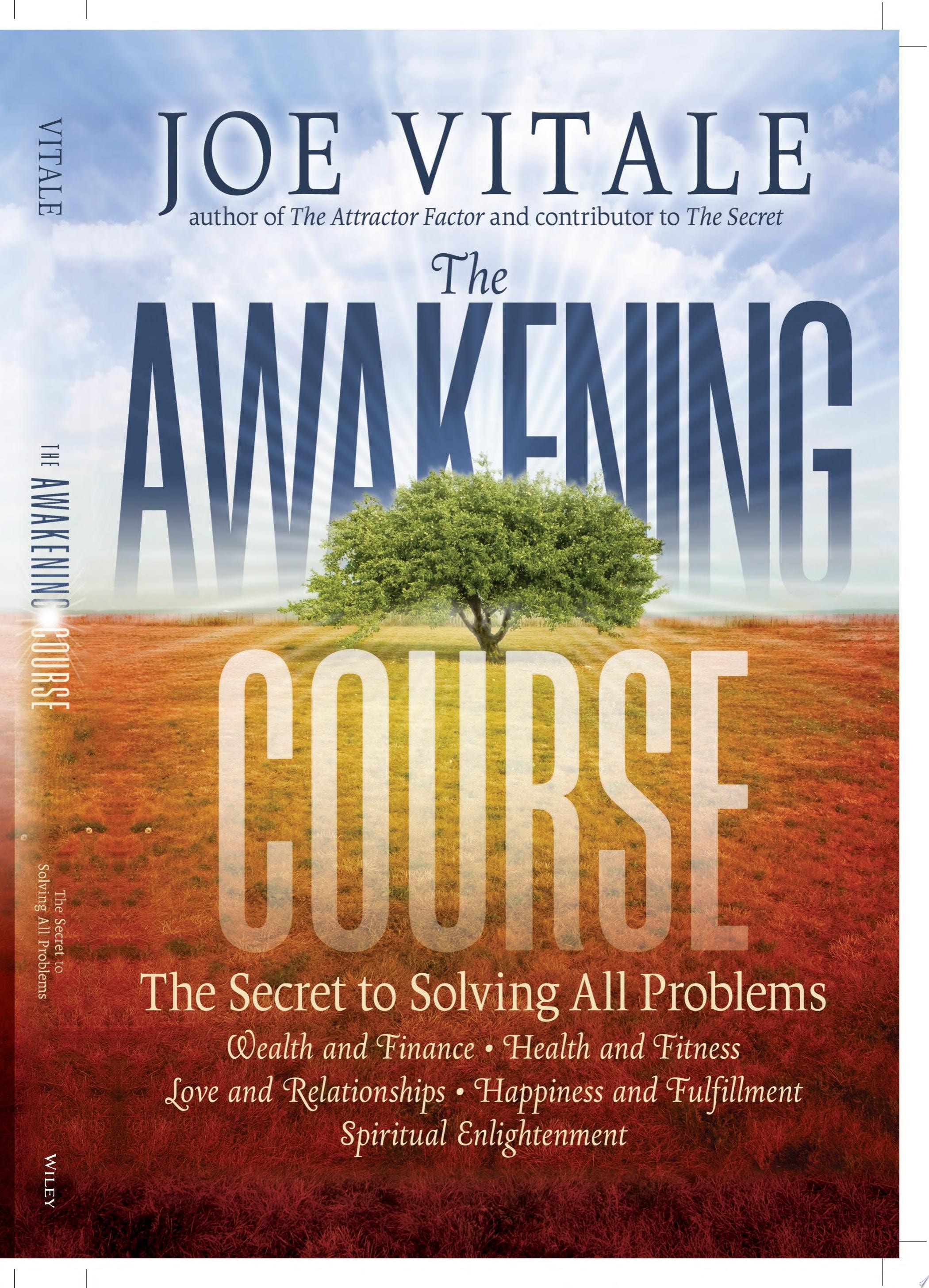 The Awakening Course The Secret to Solving All Problems