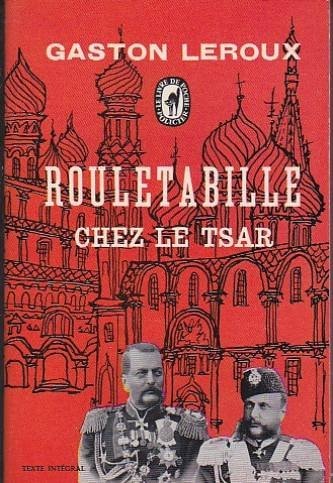 Rouletabille chez les tsars