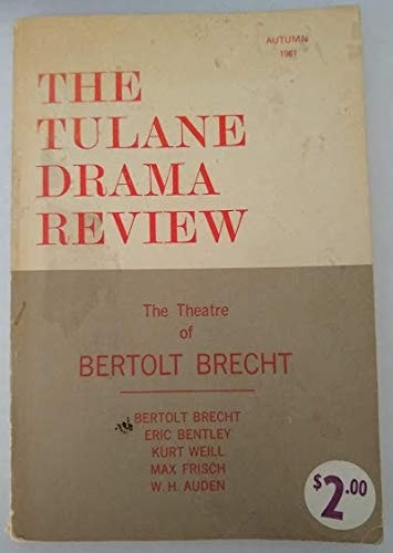 The Theatre of Bertolt Brecht (Tulane Drama Review)