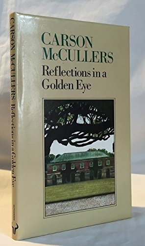 Reflections in a Golden Eye 1ST Edition