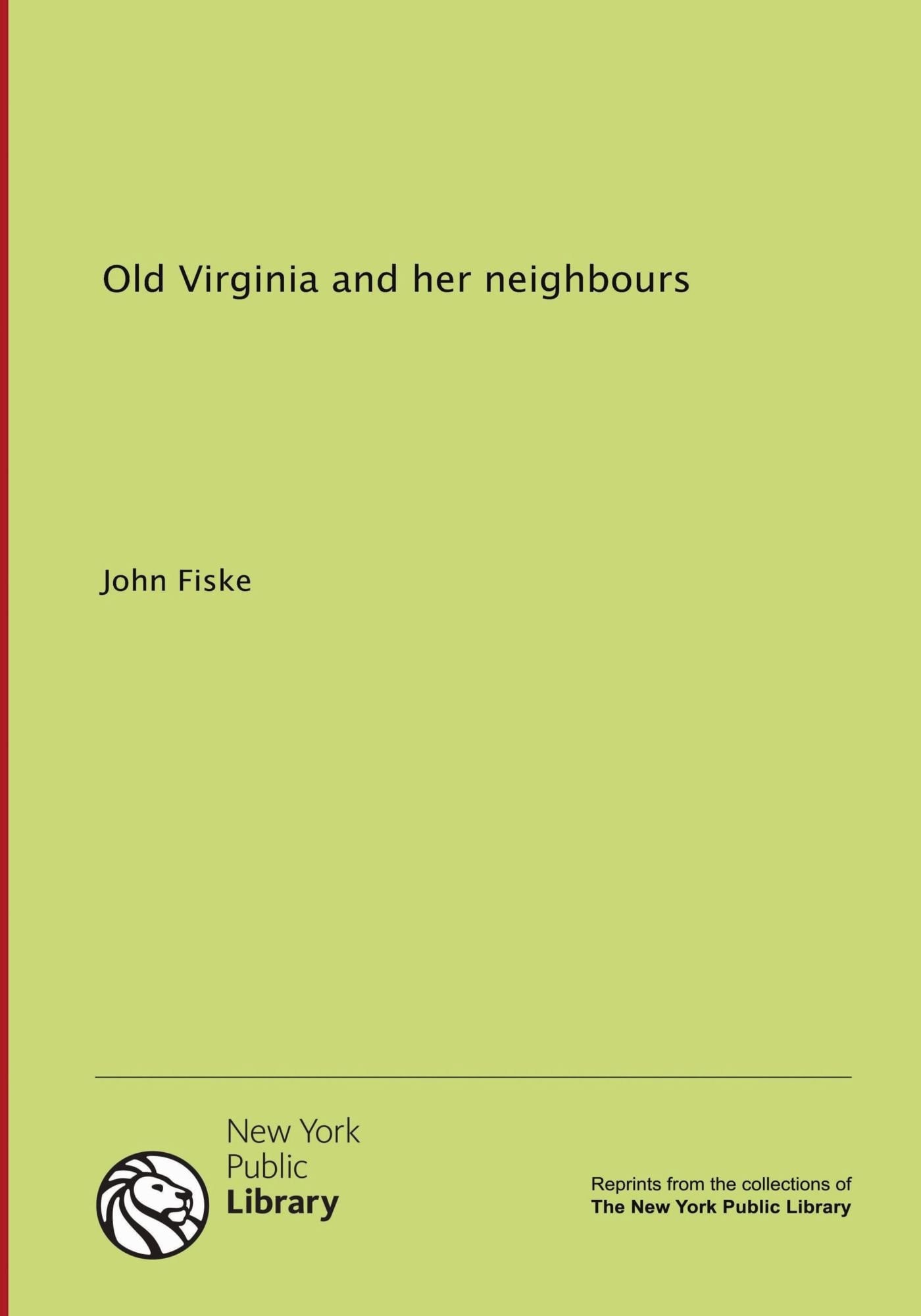 Old Virginia and Her Neighbours