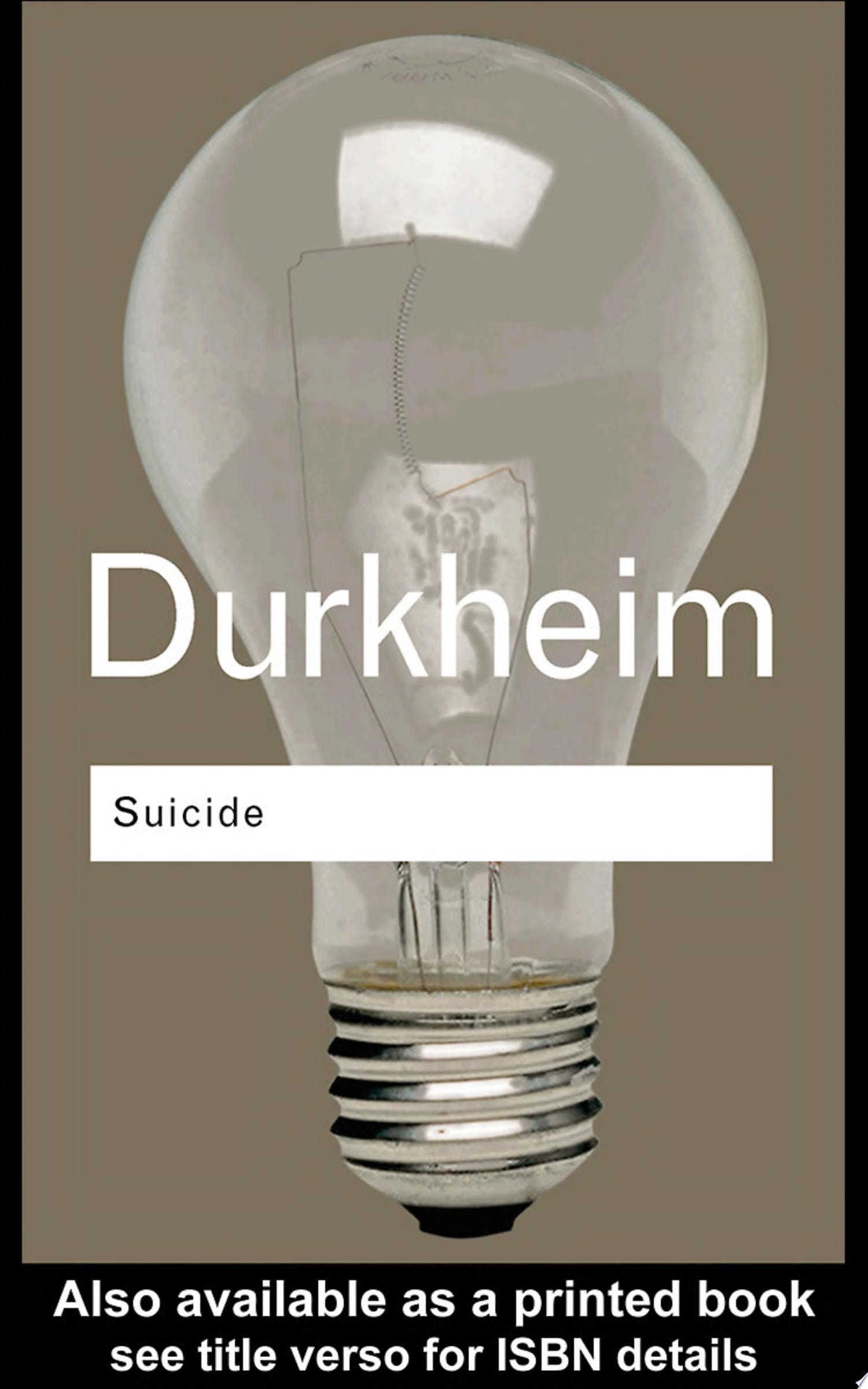 Suicide, a Study in Sociology