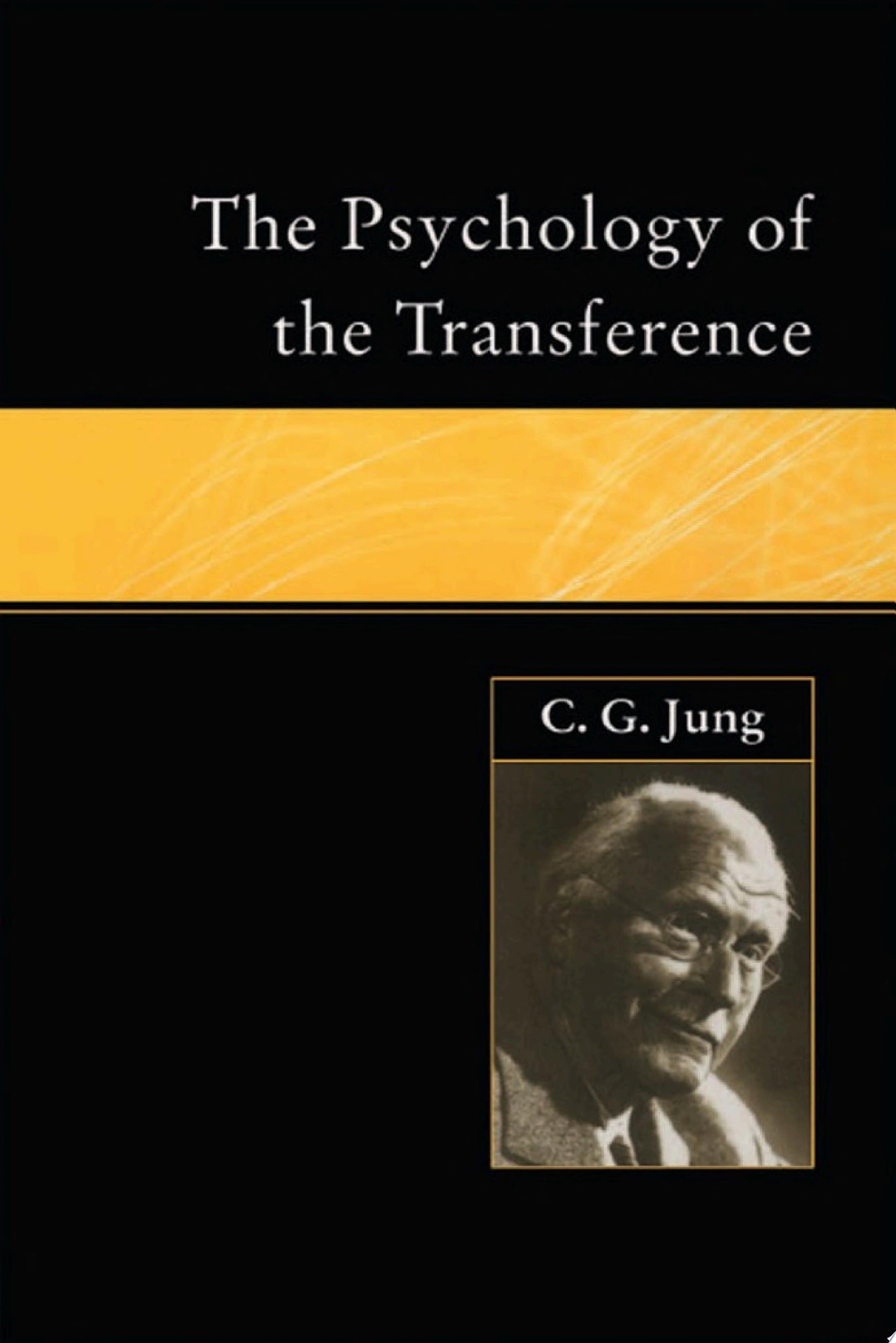 The Psychology of the Transference