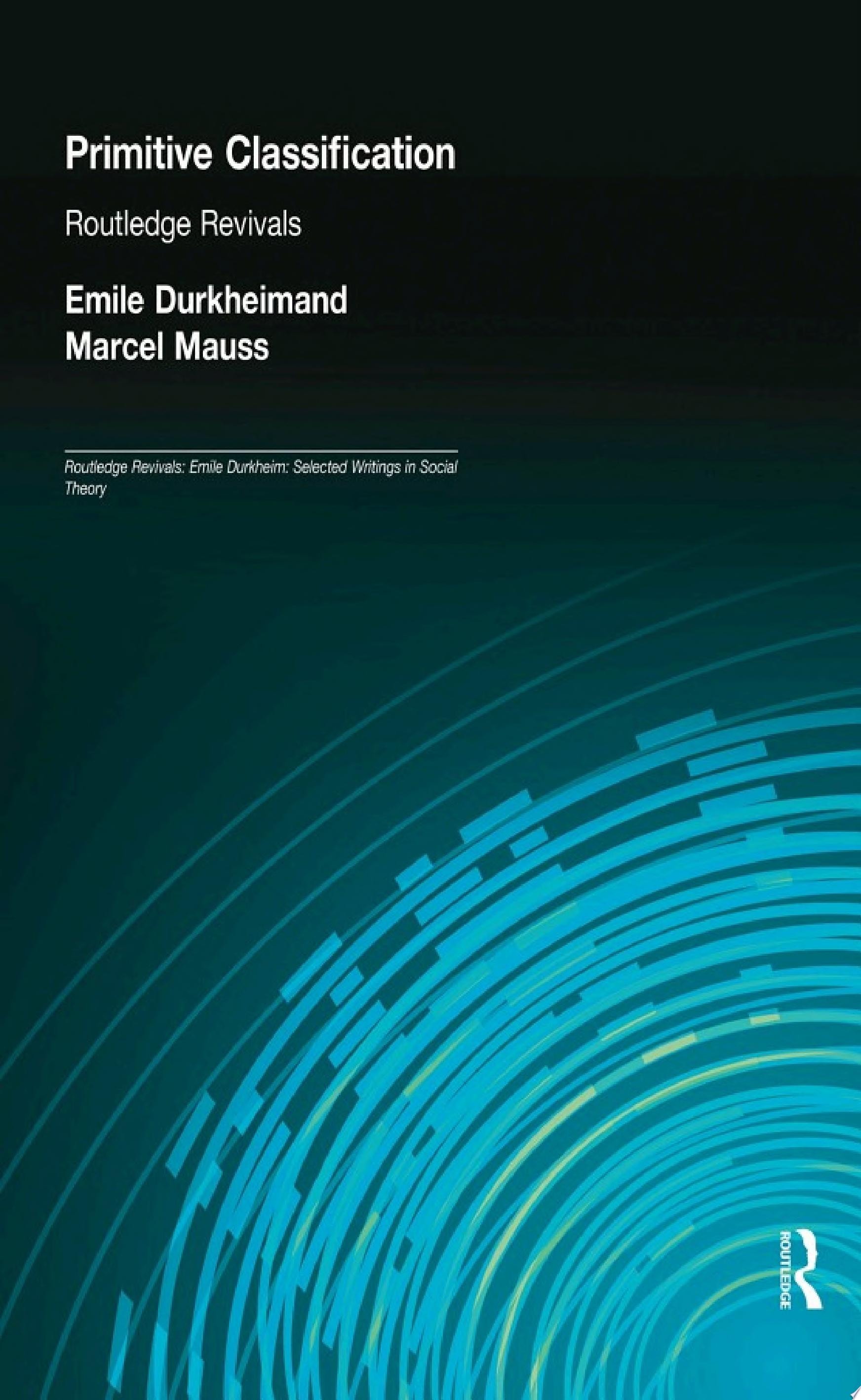 Primitive Classification (Routledge Revivals)