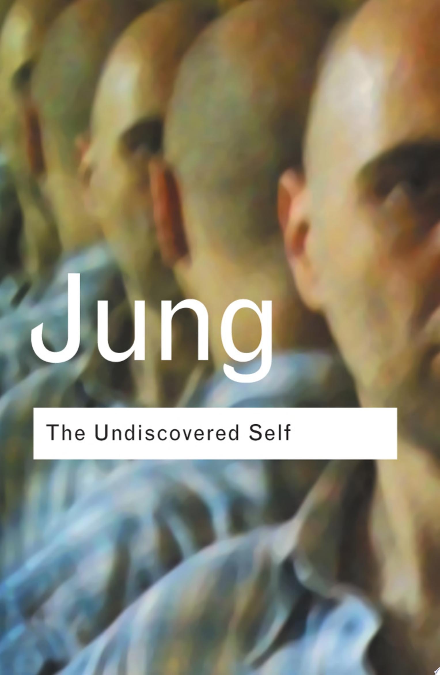 The Undiscovered Self Answers to Questions Raised by the Present World Crisis