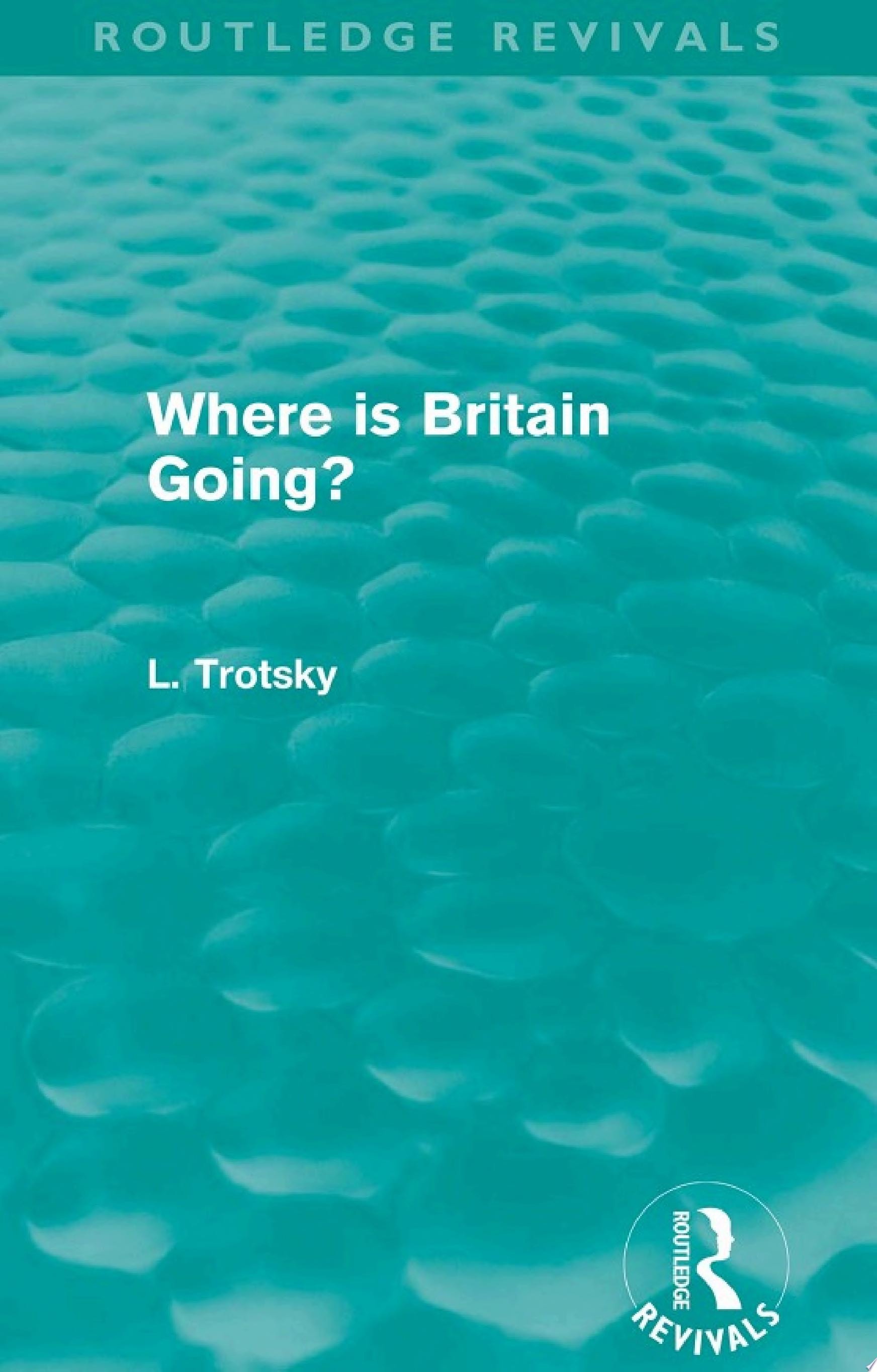Where Is Britain Going? (Routledge Revivals)