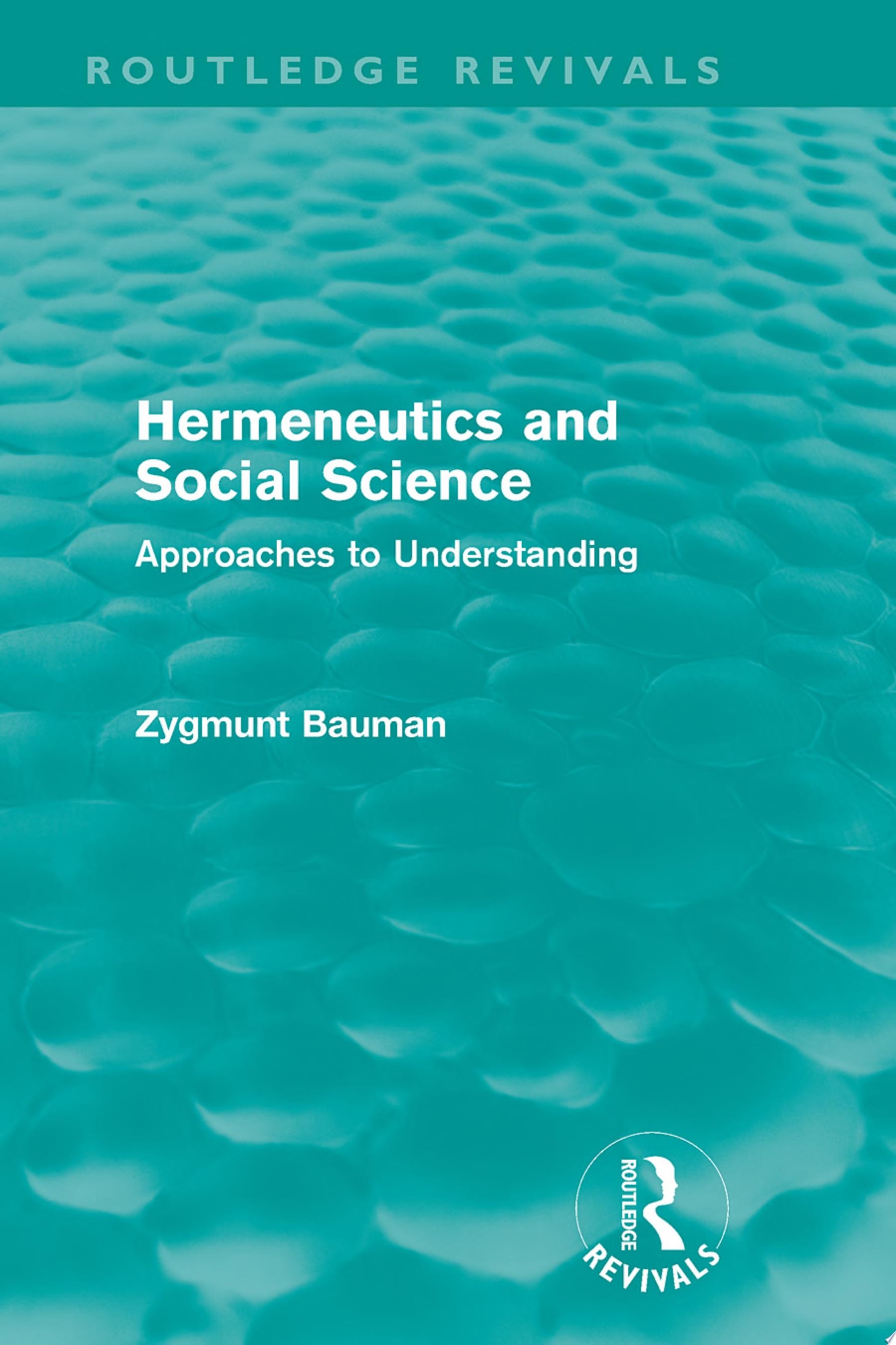 Hermeneutics and Social Science Approaches to Understanding