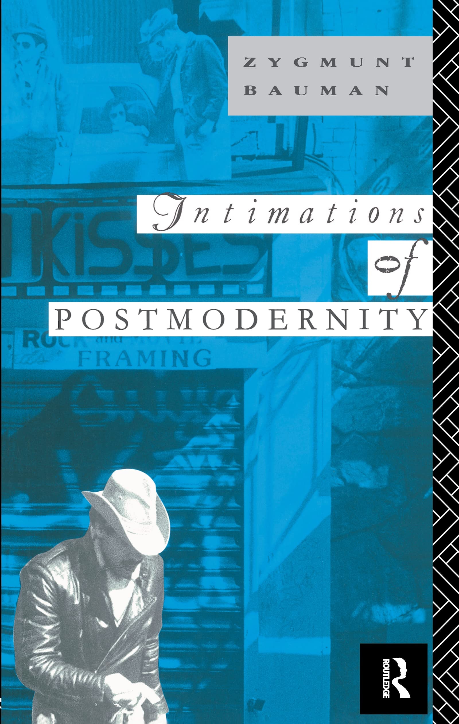 Intimations of Postmodernity