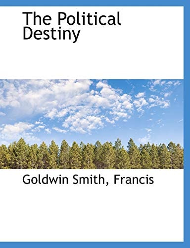 The Political Destiny