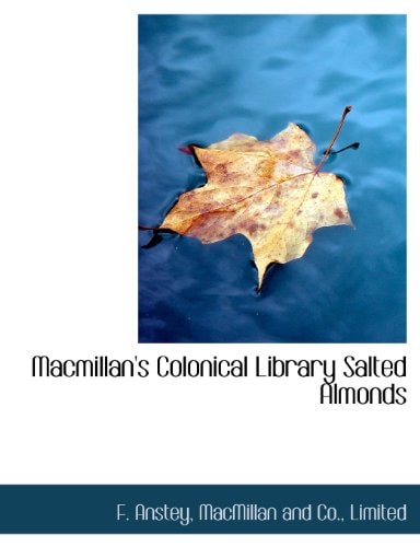 Macmillan's Colonical Library Salted Almonds