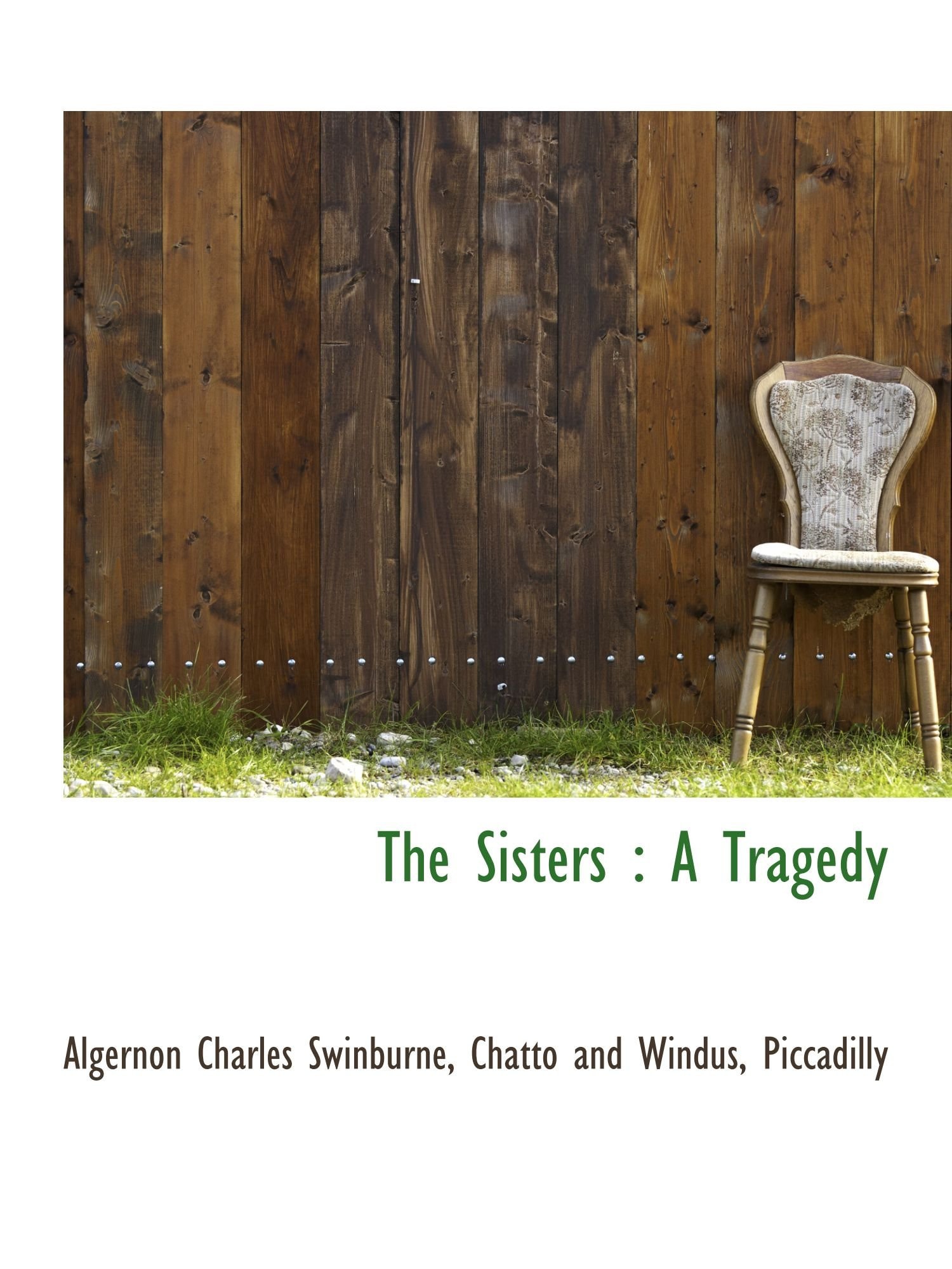 The Sisters: A Tragedy