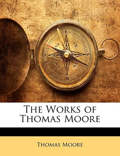 The Works of Thomas Moore