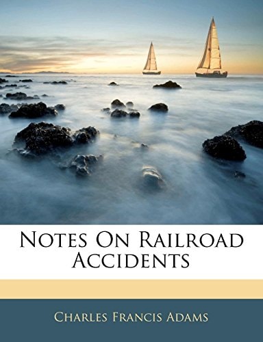Notes On Railroad Accidents (1879)