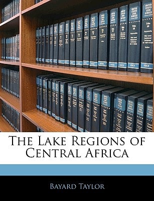 The Lake Regions of Central Africa