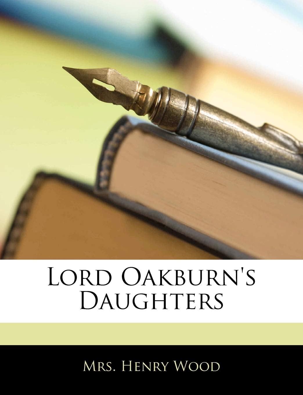 Lord Oakburn's Daughters