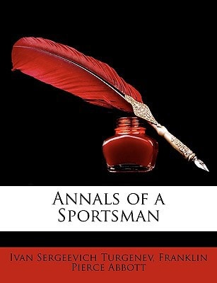 Annals of a Sportsman