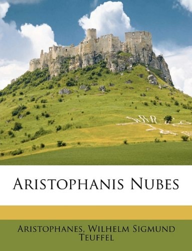 Aristophanis Nubes (Ancient Greek Edition)