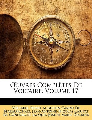 Uvres Compltes de Voltaire, Volume 17 (French Edition)
