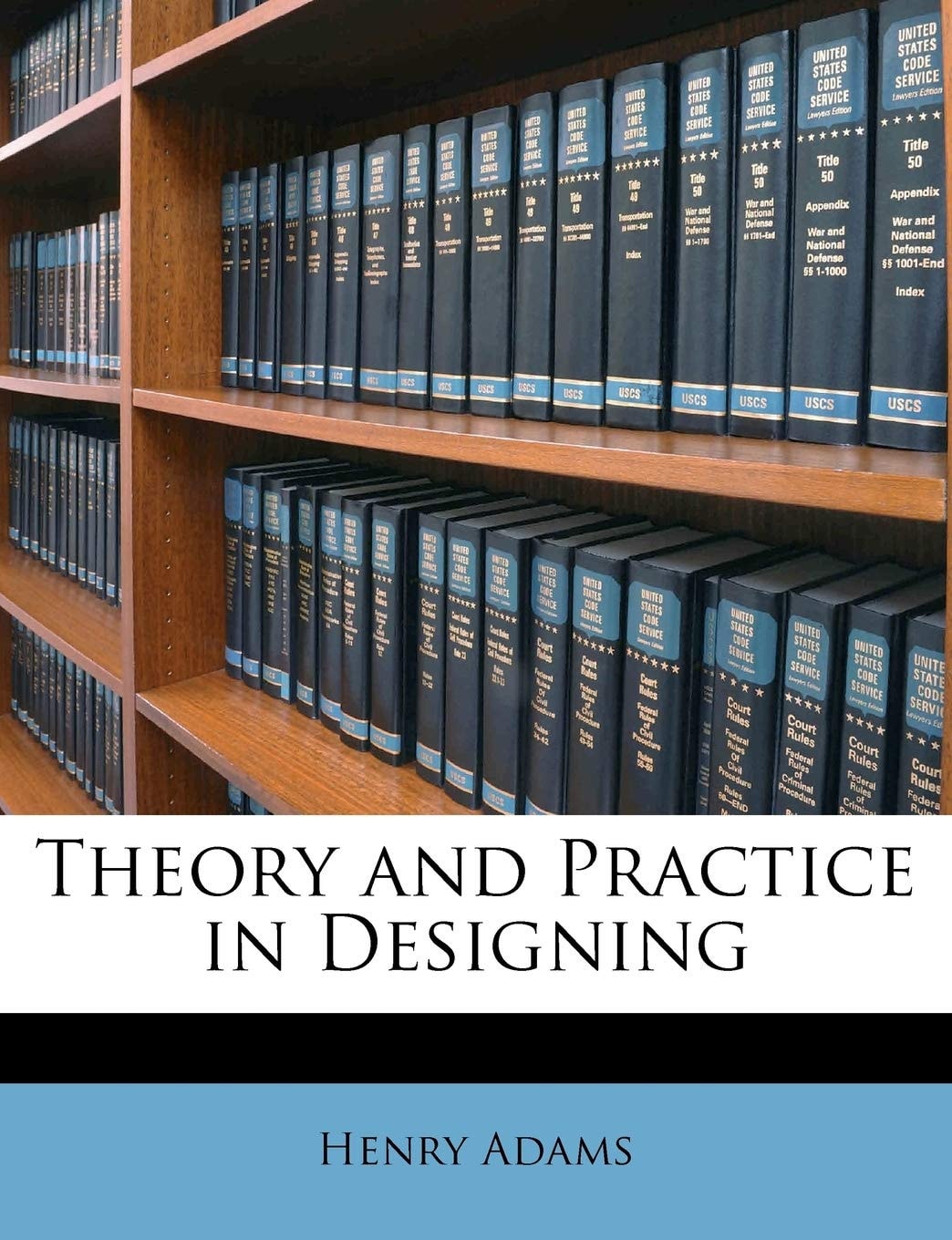 Theory and Practice in Designing