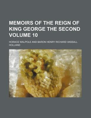 Memoirs of the Reign of King George The