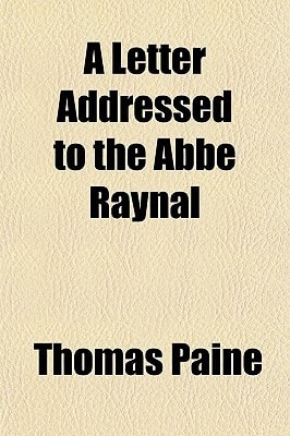 Letter Addressed to the Abbe Raynal
