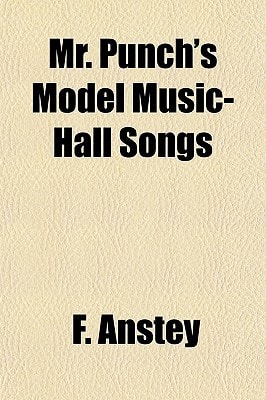 Mr Punch's Model Music-Hall Songs